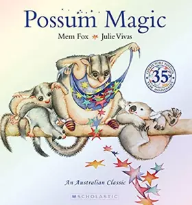 Couverture du produit · Possum Magic (35th Anniversary Edition)