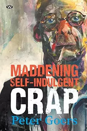 Couverture du produit · Maddening, Self-indulgent Crap