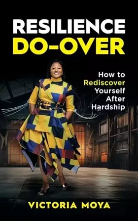 Couverture du produit · Resilience Do-Over: How to Rediscover Yourself After Hardship
