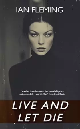 Couverture du produit · Live and Let Die (Fleming/Bond)