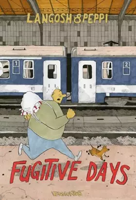 Couverture du produit · Langosh and Peppi: Fugitive Days
