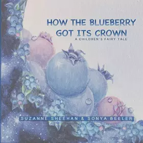 Couverture du produit · How the Blueberry Got Its Crown