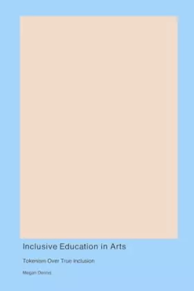Couverture du produit · Inclusive Education in Arts