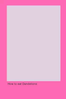 Couverture du produit · How to eat Dandelions
