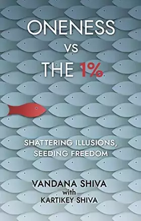 Couverture du produit · Oneness vs The 1%: Shattering Illusions, Seeding Freedom