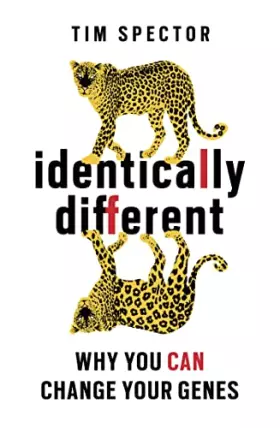 Couverture du produit · Identically Different: Why You Can Change Your Genes