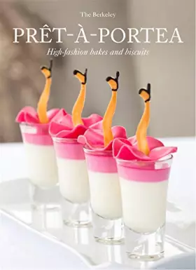 Couverture du produit · Pret-a-portea : High-fashion bakes & biscuits