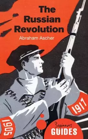 Couverture du produit · The Russian Revolution: A Beginner's Guide