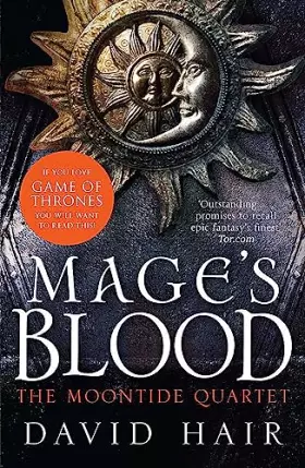 Couverture du produit · Mage's Blood: The Moontide Quartet Book 1