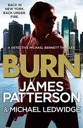 Couverture du produit · Burn: (Michael Bennett 7)