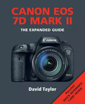 Couverture du produit · Canon EOS 7D MK II (Expanded Guides)