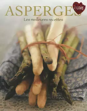 Couverture du produit · Asperges: Les meilleures recettes