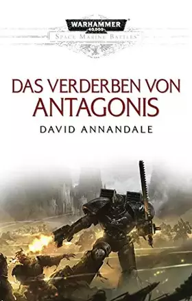 Couverture du produit · Space Marine Battles - Das Verderben von Antagonis