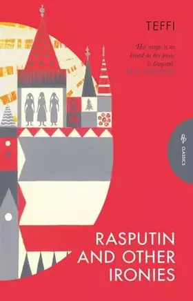 Couverture du produit · Rasputin and Other Ironies [Paperback] Teffi