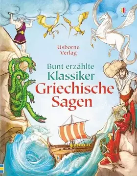 Couverture du produit · Bunt erzählte Klassiker: Griechische Sagen