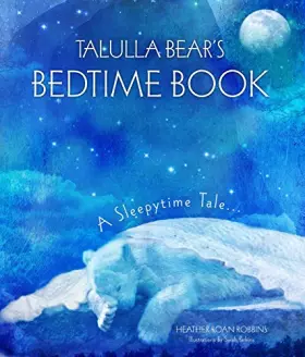 Couverture du produit · Talulla Bear's Bedtime Book: A Sleepytime Tale