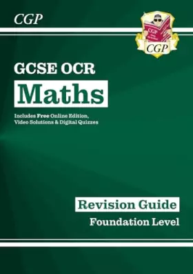 Couverture du produit · GCSE Maths OCR Revision Guide Foundation