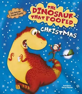 Couverture du produit · The Dinosaur That Pooped Christmas!