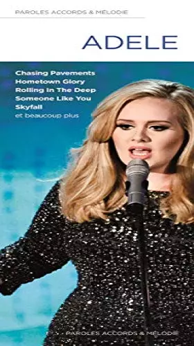 Couverture du produit · Adele: Paroles, Accords & Melodies (Lyrics, Chords and Melody)