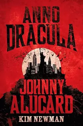 Couverture du produit · Anno Dracula: Johnny Alucard