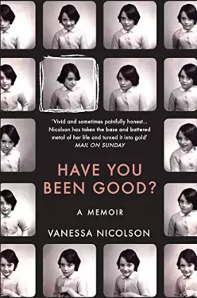 Couverture du produit · Have You Been Good?: A Memoir