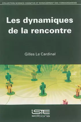 Couverture du produit · Les dynamiques de la rencontre