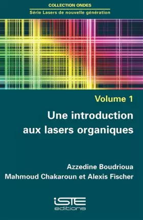 Couverture du produit · Une introduction aux lasers organiques