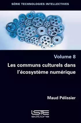 Couverture du produit · Les communs culturels dans l'écosystème numérique