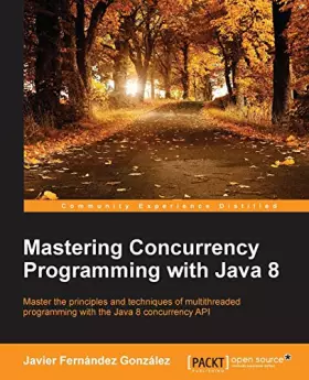 Couverture du produit · Mastering Concurrency Programming with Java 8
