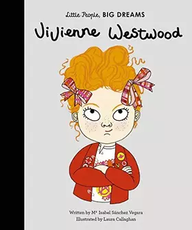 Couverture du produit · Vivienne Westwood: Little People, Big Dreams: 24
