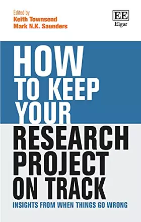 Couverture du produit · How to Keep Your Research Project on Track: Insights from When Things Go Wrong