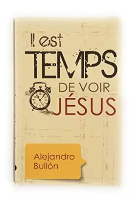 Couverture du produit · Il est temps de voir Jésus