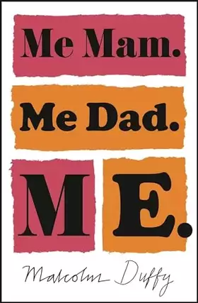 Couverture du produit · Me Mam. Me Dad. Me.
