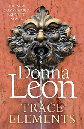 Couverture du produit · Trace Elements (Commissario Brunetti 29)