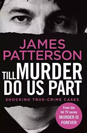 Couverture du produit · Till Murder Do Us Part: (Murder Is Forever: Volume 6)