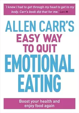 Couverture du produit · Allen Carr's Easy Way Quit Emotional Eat