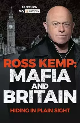 Couverture du produit · Ross Kemp: Mafia and Britain: Hiding in Plain Site