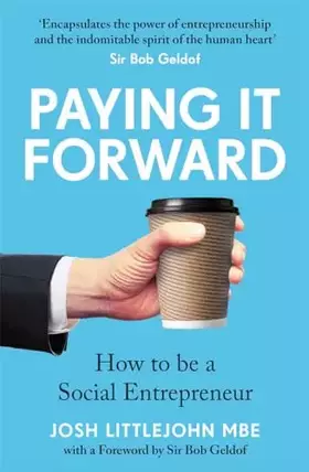 Couverture du produit · Paying It Forward: How to Be A Social Entrepreneur