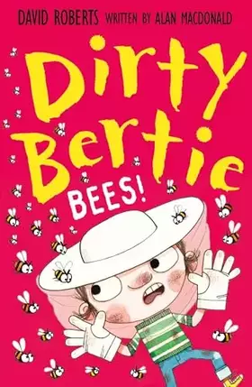 Couverture du produit · Bees!: 33 (Dirty Bertie, 33)