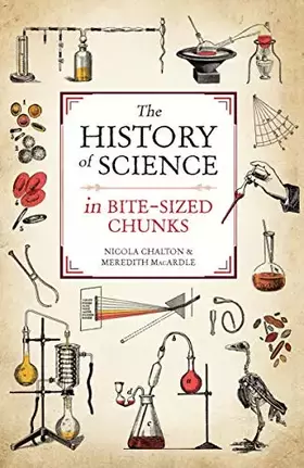 Couverture du produit · The History of Science in Bite-sized Chunks