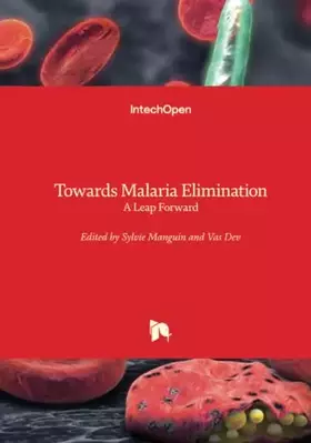 Couverture du produit · Towards Malaria Elimination - A Leap Forward