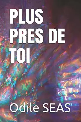 Couverture du produit · PLUS PRES DE TOI (French Edition)