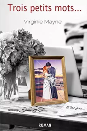 Couverture du produit · Trois petits mots... (French Edition)