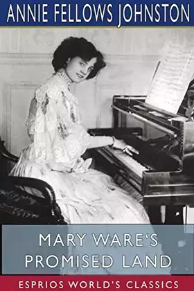 Couverture du produit · Mary Ware's Promised Land (Esprios Classics): Illustrated by John Goss