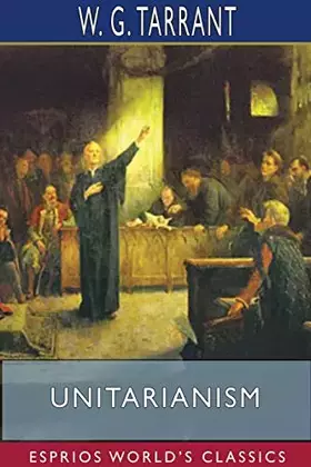 Couverture du produit · Unitarianism (Esprios Classics)