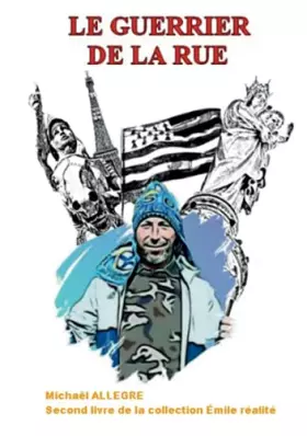 Couverture du produit · LE GUERRIER DE LA RUE