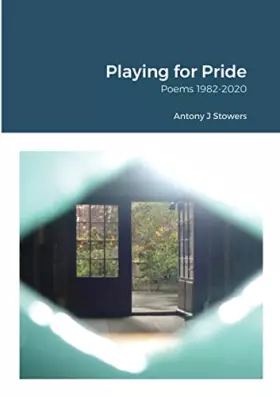 Couverture du produit · Playing for Pride: Poems 1982-2020