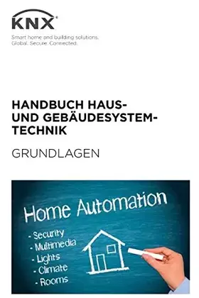 Couverture du produit · Handbuch Haus- undGebäudesystemtechnik - Grundlagen (German Edition)