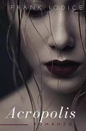 Couverture du produit · Acropolis (Italian Edition)