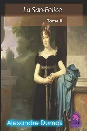 Couverture du produit · La San-Felice (Tome II)